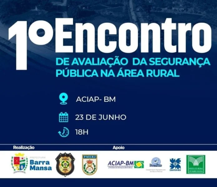 Prefeitura de Barra Mansa vai realizar 1º Encontro de Avaliação da Segurança Pública na Área Rural – Barra Mansa