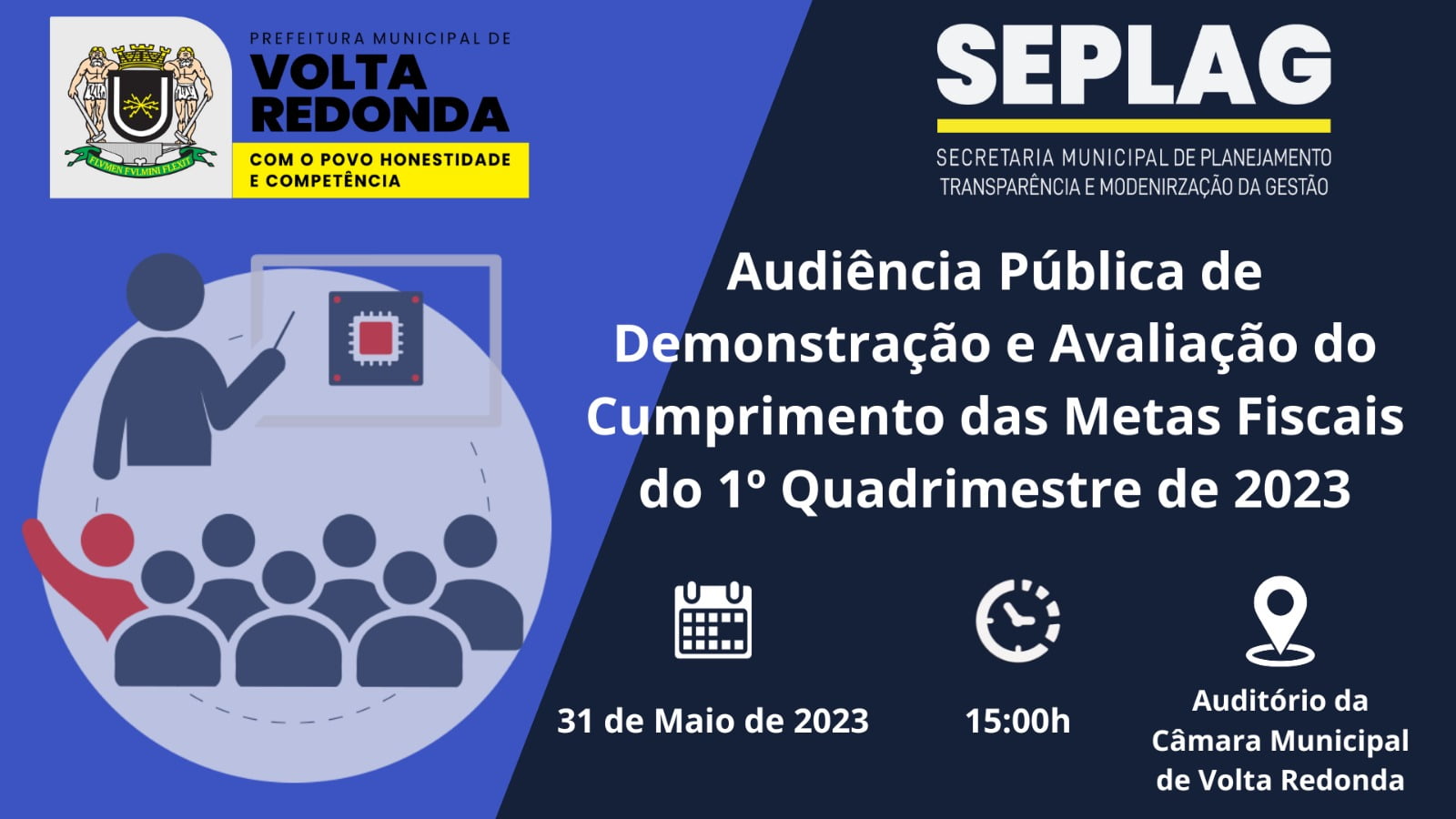 Secretaria de Planejamento de Volta Redonda faz audiência pública sobre o cumprimento das metas fiscais do 1º quadrimestre de 2023