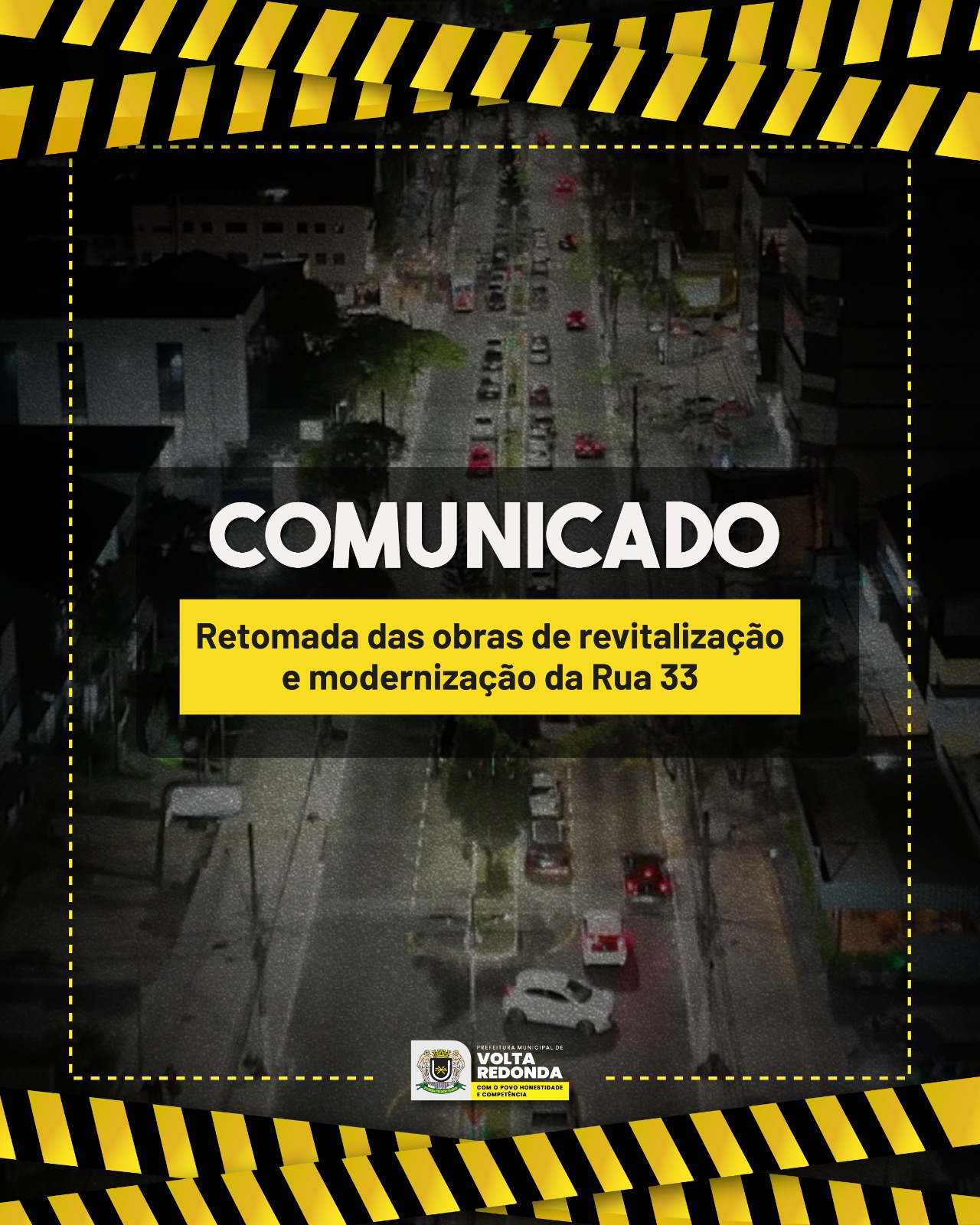 Comunicado – retomada das obras de revitalização e modernização da Rua 33