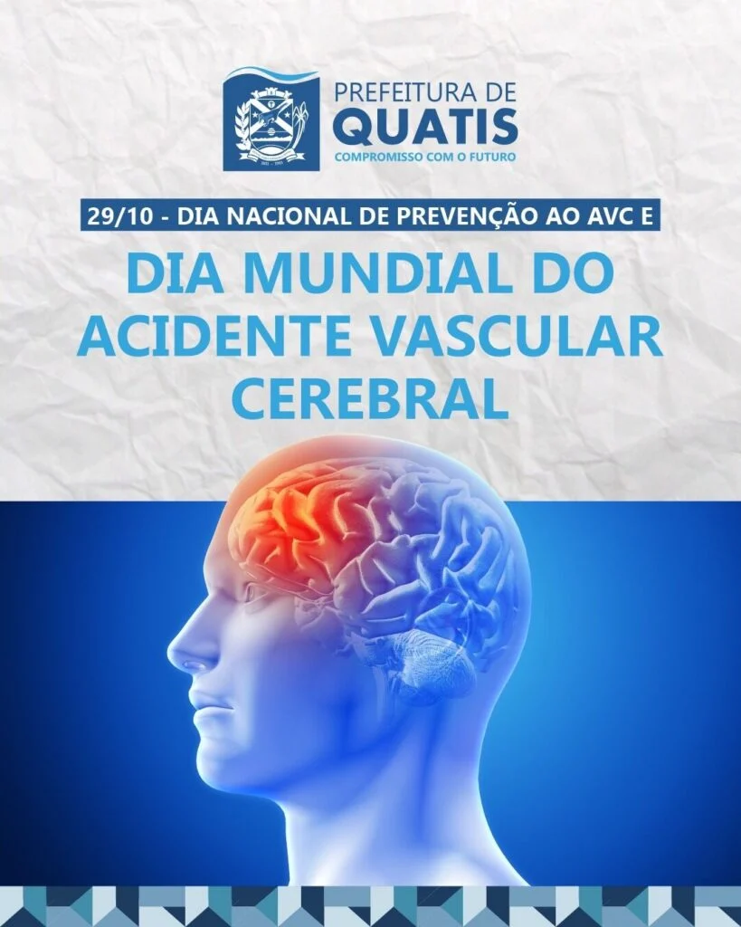 29 de Outubro – Dia Mundial do Acidente Vascular Cerebral e Dia Nacional de Prevenção ao Acidente Vascular Cerebral (AVC)