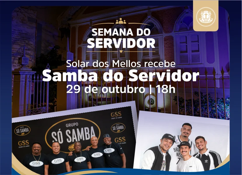 Dia do Servidor Público será celebrado com samba no Solar dos Mellos dia 29