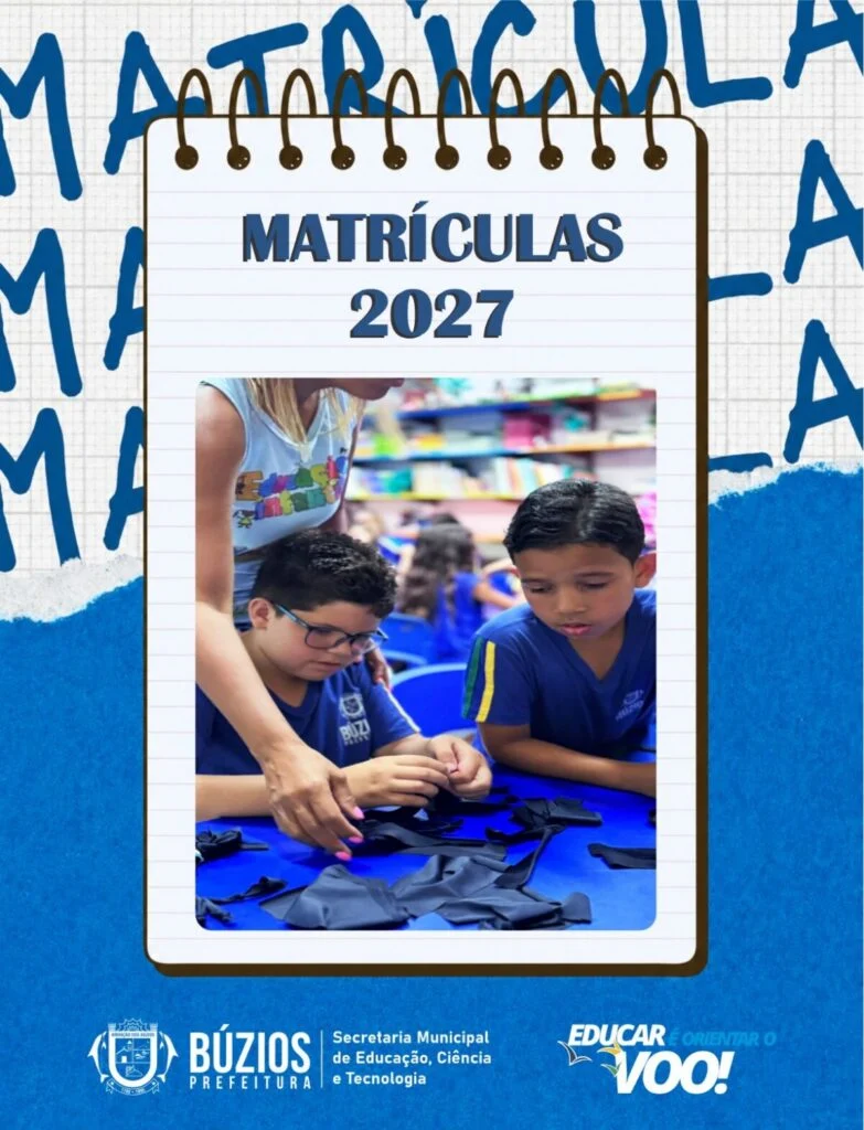 Prefeitura de Búzios divulga calendário de renovação de matrícula e ingresso na Rede Municipal de Ensino para 2027